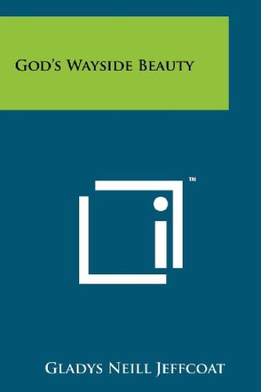 God's Wayside Beauty