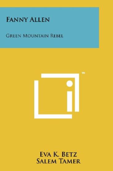 Fanny Allen: Green Mountain Rebel