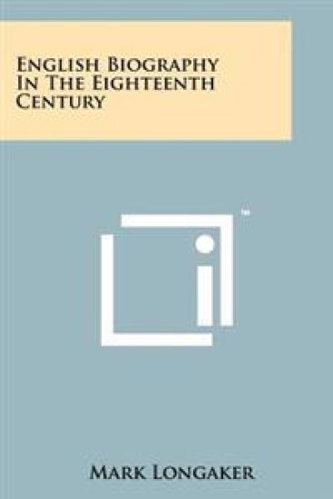 English Biography in the Eighteenth Century