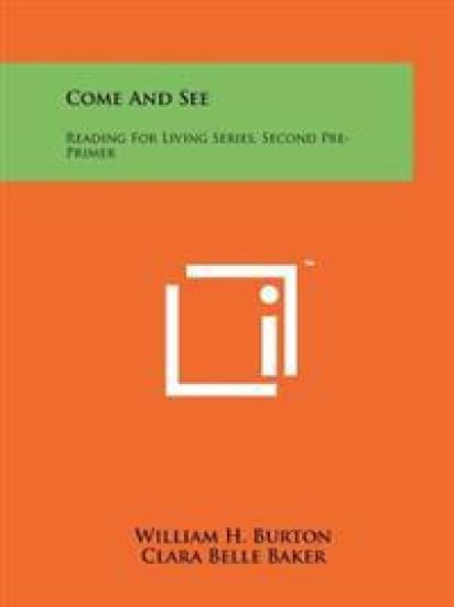 Come and See: Reading for Living Series, Second Pre-Primer