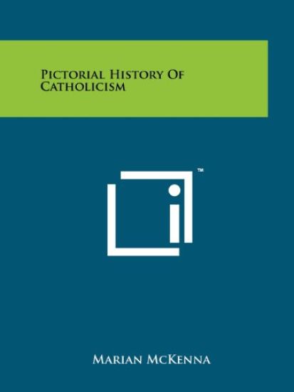 Pictorial History of Catholicism