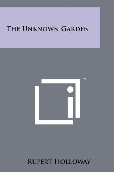 The Unknown Garden