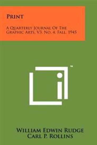 Print: A Quarterly Journal of the Graphic Arts, V3, No. 4, Fall, 1945