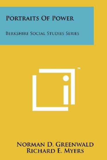 Portraits of Power: Berkshire Social Studies Series
