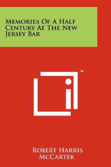 Memories of a Half Century at the New Jersey Bar