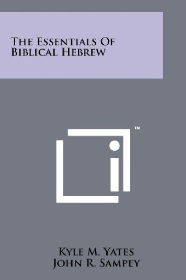 The Essentials of Biblical Hebrew