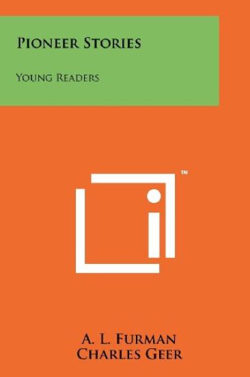 Pioneer Stories: Young Readers