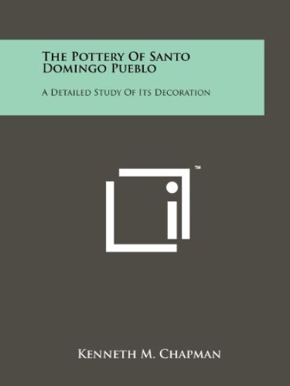 The Pottery of Santo Domingo Pueblo: A Detailed Study of Its Decoration