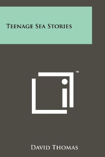 Teenage Sea Stories