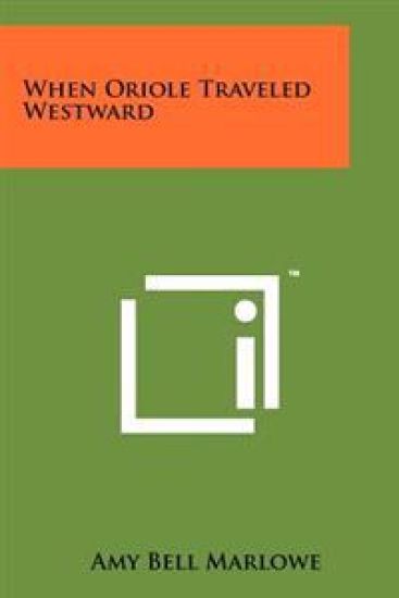 When Oriole Traveled Westward