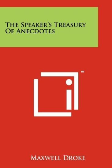 The Speaker's Treasury of Anecdotes