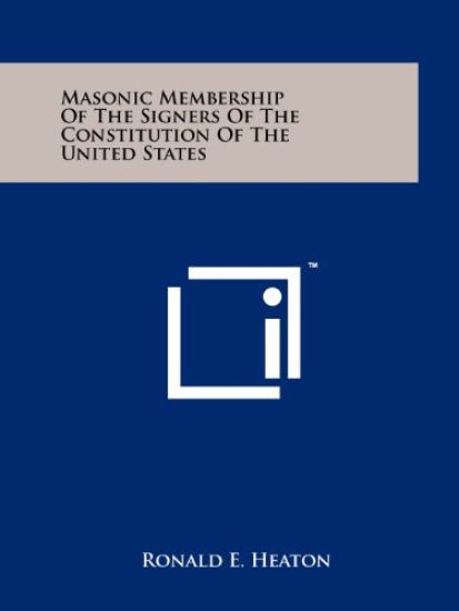 Masonic Membership of the Signers of the Constitution of the United States