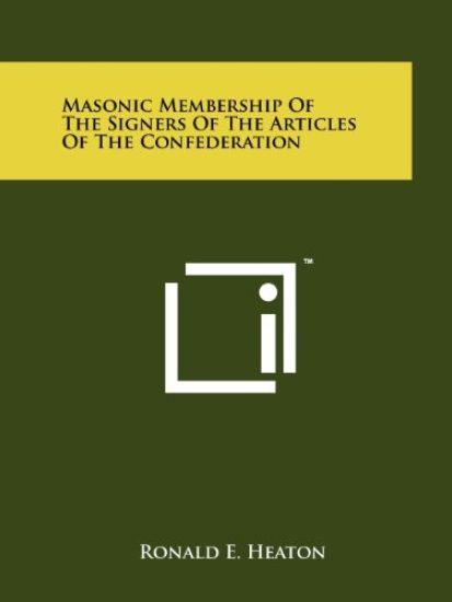 Masonic Membership of the Signers of the Articles of the Confederation