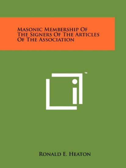 Masonic Membership of the Signers of the Articles of the Association