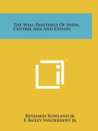 The Wall Paintings of India, Central Asia and Ceylon