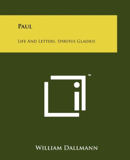 Paul: Life and Letters, Spiritus Gladius