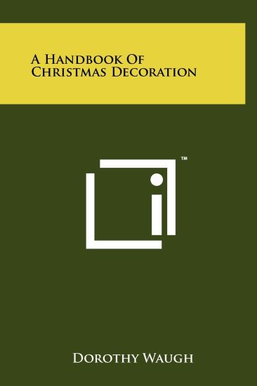 A Handbook of Christmas Decoration
