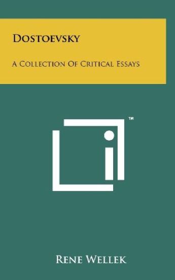 Dostoevsky: A Collection of Critical Essays