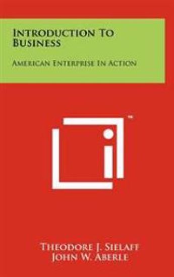 Introduction to Business: American Enterprise in Action