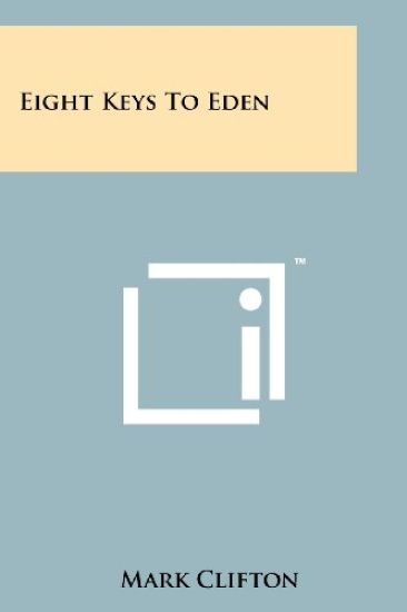 Eight Keys to Eden