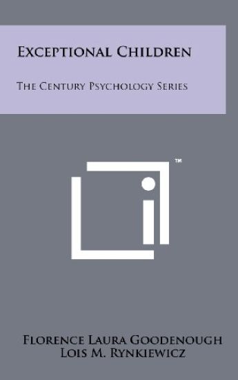 Exceptional Children: The Century Psychology Series
