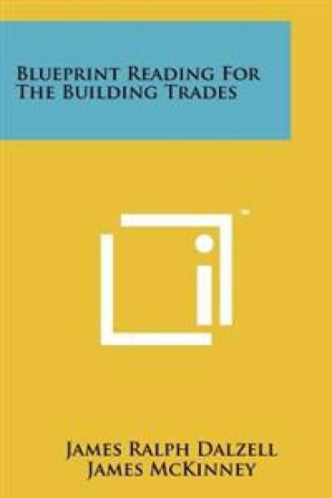 Blueprint Reading for the Building Trades