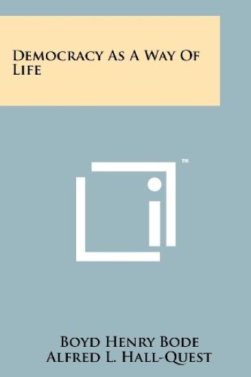 Democracy as a Way of Life