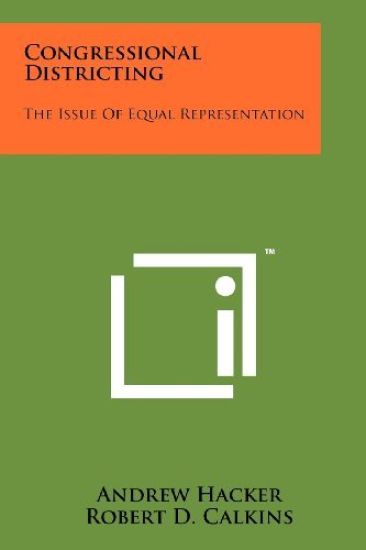 Congressional Districting: The Issue of Equal Representation