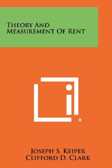 Theory and Measurement of Rent