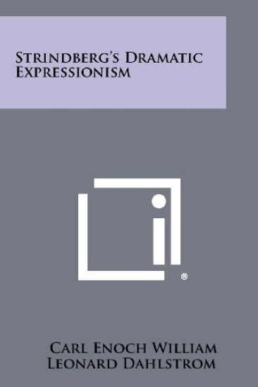 Strindberg's Dramatic Expressionism