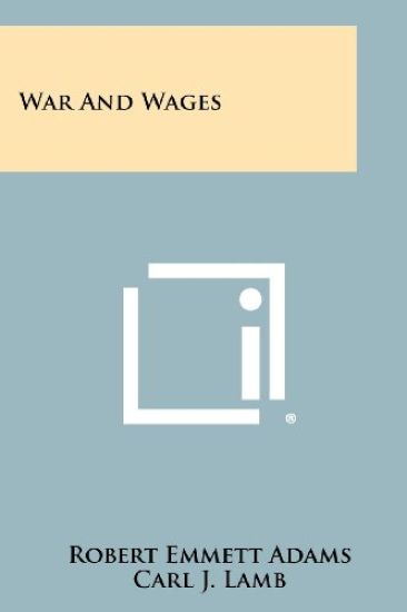 War and Wages