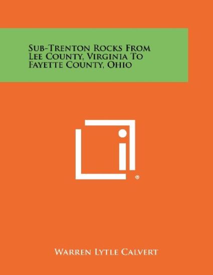 Sub-Trenton Rocks from Lee County, Virginia to Fayette County, Ohio