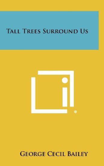 Tall Trees Surround Us