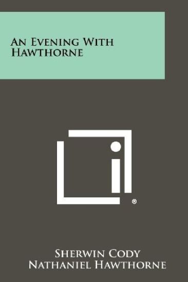 An Evening with Hawthorne