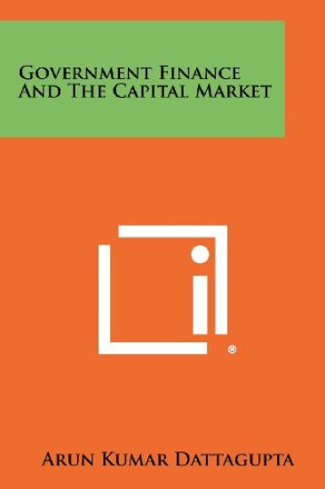 Government Finance and the Capital Market