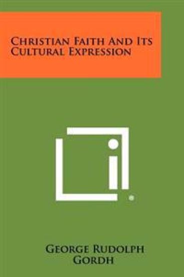 Christian Faith and Its Cultural Expression