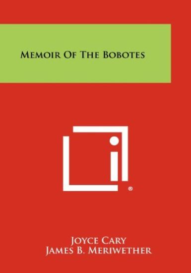 Memoir of the Bobotes