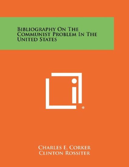 Bibliography on the Communist Problem in the United States