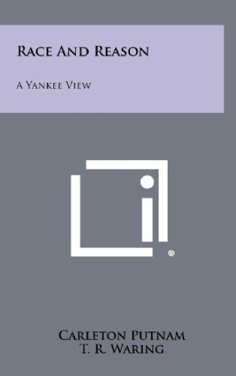 Race and Reason: A Yankee View