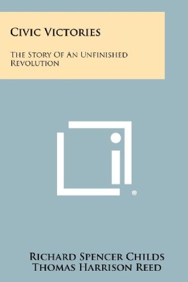 Civic Victories: The Story of an Unfinished Revolution