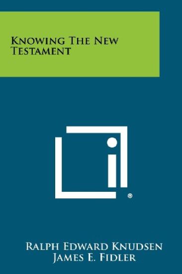 Knowing the New Testament