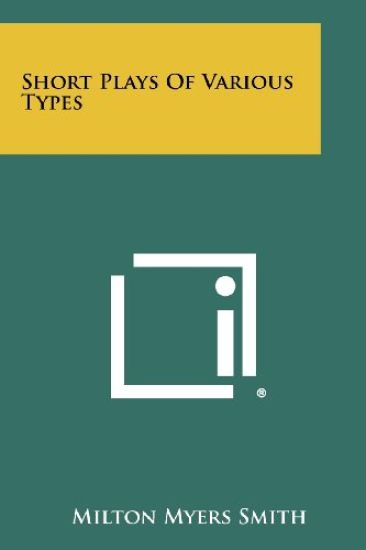 Short Plays of Various Types