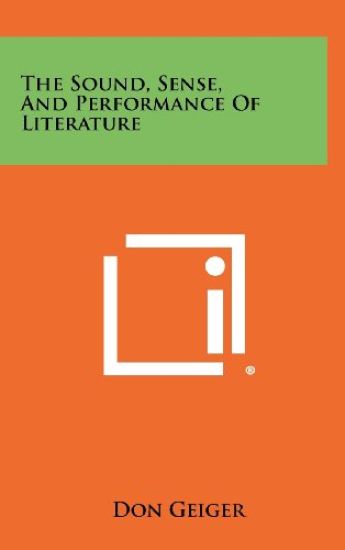 The Sound, Sense, and Performance of Literature