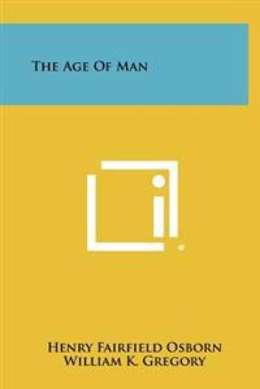 The Age of Man