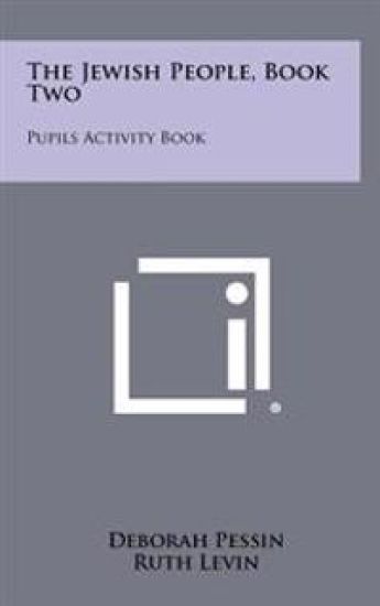 The Jewish People, Book Two: Pupils Activity Book