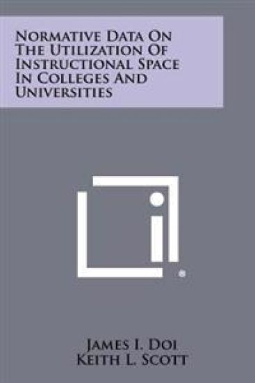 Normative Data on the Utilization of Instructional Space in Colleges and Universities