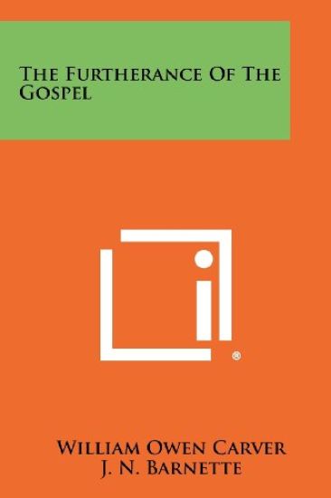 The Furtherance of the Gospel