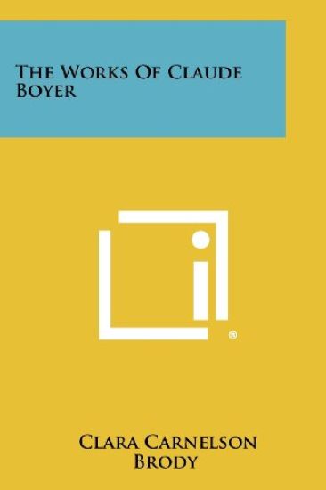 The Works of Claude Boyer
