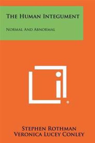 The Human Integument: Normal and Abnormal