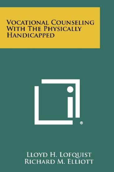 Vocational Counseling with the Physically Handicapped